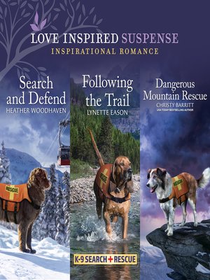 Search and Defend / Following the Trail / Dangerous Mountain Rescue - Audiobook